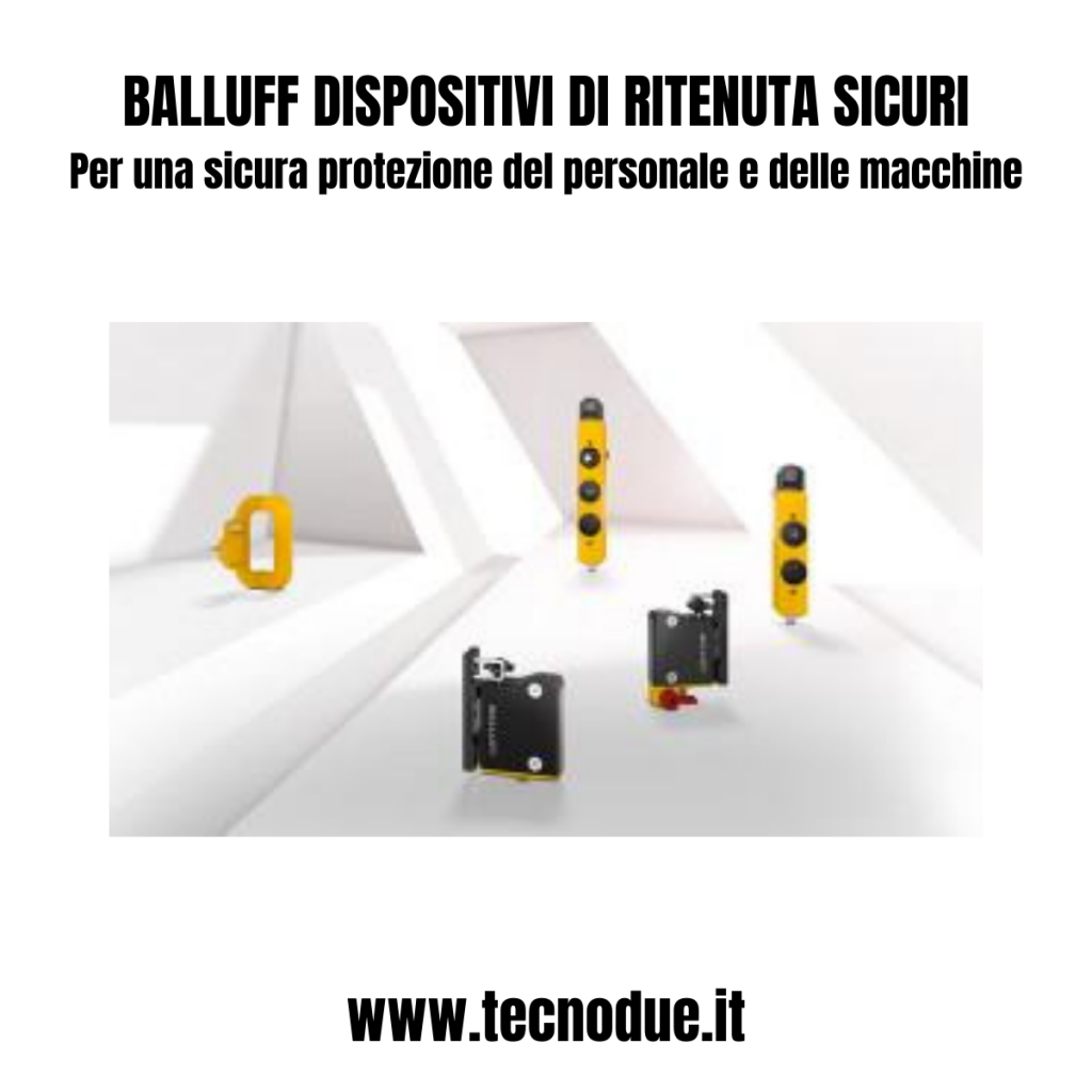 BALLUFF Dispositivi di ritenuta sicuri