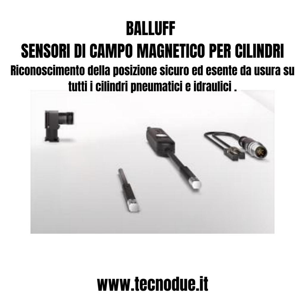 BALLUFF Sensori di Campo Magnetico per Cilindri