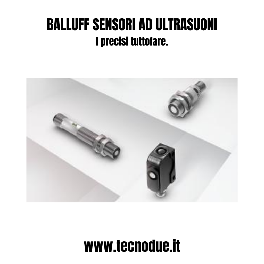 BALLUFF Sensori Ad Ultrasuoni